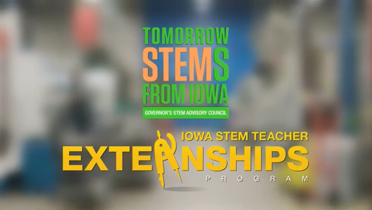 Iowa STEM Teacher Externships
